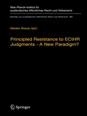 cover image of Principled Resistance to ECtHR Judgments--A New Paradigm?